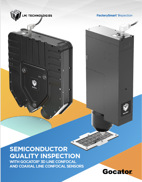 Gocator Line Confocal Sensors for Semiconductor Quality Control
